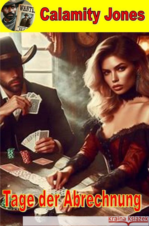 Tage der Abrechnung - Calamity Jones Johnson jr., Hank W. 9783819026171 epubli - książka