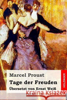 Tage der Freuden Wei, Ernst 9781546309246 Createspace Independent Publishing Platform - książka