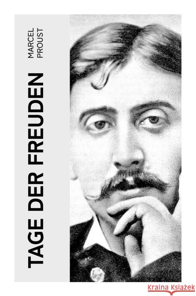 Tage der Freuden Proust, Marcel 9788027360130 e-artnow - książka