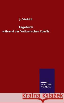 Tagebuch Friedrich, J. 9783846098530 Salzwasser-Verlag Gmbh - książka