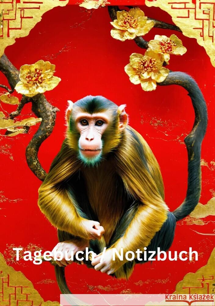 Tagebuch / Notizbuch   Chinesische Tierkreis Affe Meinecke, Willi 9783384229663 tredition - książka