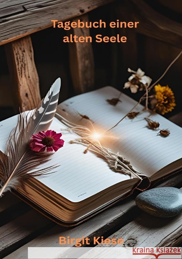 Tagebuch einer alten Seele Kiese, Birgit 9783819778230 epubli - książka