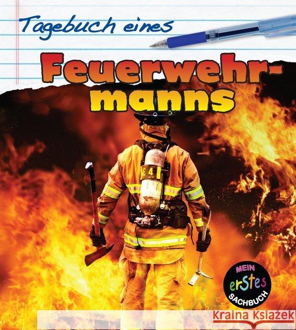 Tagebuch eines Feuerwehrmanns : Mit digitalem Zusatzangebot Royston, Angela 9789461754905 Ars Scribendi - książka
