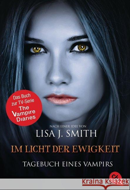 Tagebuch eines Vampirs - Im Licht der Ewigkeit Smith, Lisa J. 9783570380567 cbt - książka