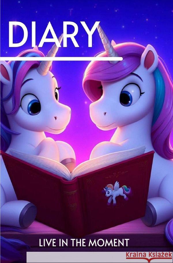 Tagebuch Einhorn Diary, Easy 9783758435706 epubli - książka