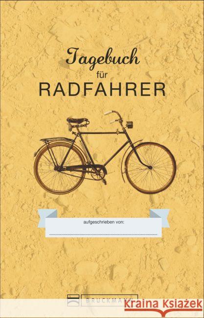 Tagebuch für Radfahrer Hennemann, Michael 9783765461163 Bruckmann - książka