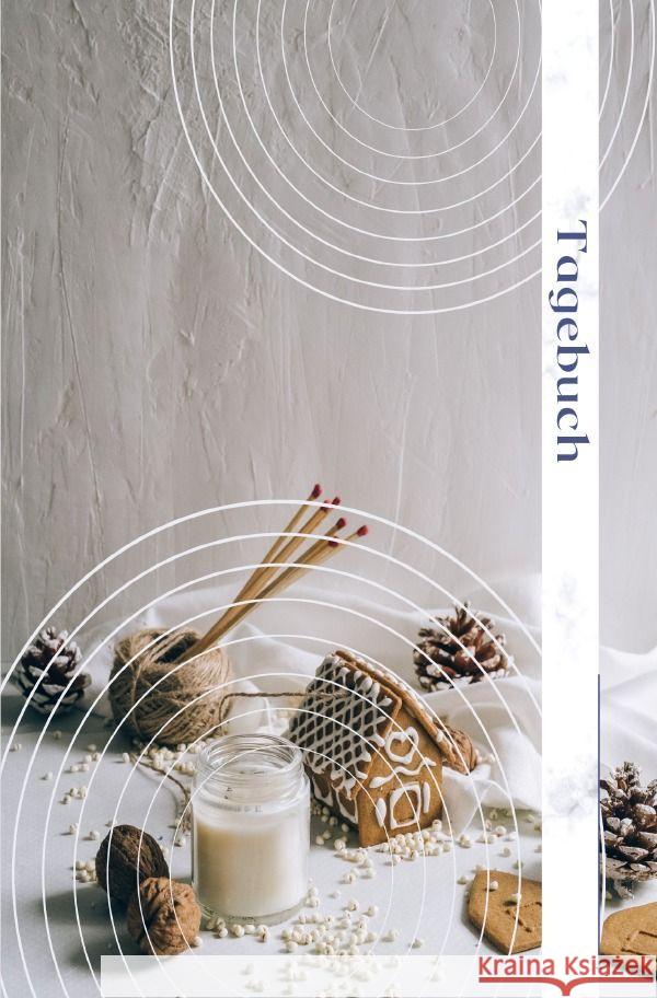 Tagebuch Lebkuchenhaus Weihnachten Diary, Easy 9783758436451 epubli - książka