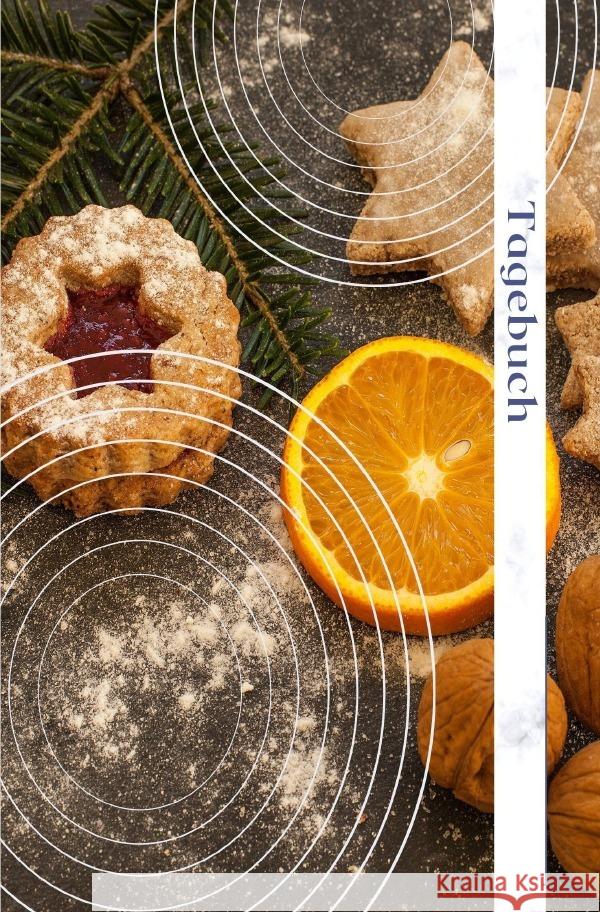 Tagebuch Winterliche Köstlichkeiten Diary, Easy 9783758435751 epubli - książka