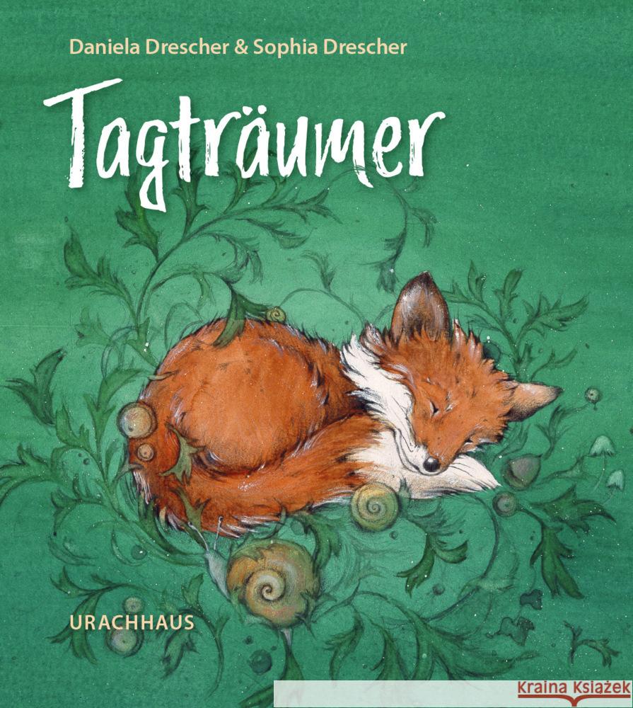 Tagträumer Drescher, Daniela 9783825153465 Urachhaus - książka