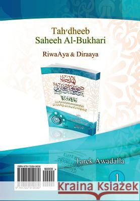 Tah'dheeb Saheeh Al-Bukhari: Riwaya &diraya Dr Tarek Mohamed Awadalla 9781722919030 Createspace Independent Publishing Platform - książka