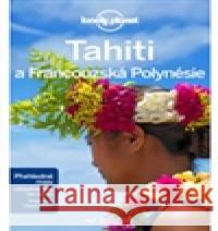 Tahiti a Francouzská Polynésie Hillary Rogers 9788025618486 Svojtka - książka