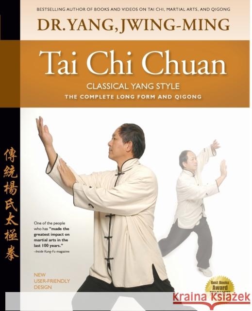 Tai Chi Chuan Classical Yang Style: The Complete Form Qigong Yang Jwing-Ming 9781594392009 YMAA Publication Center - książka