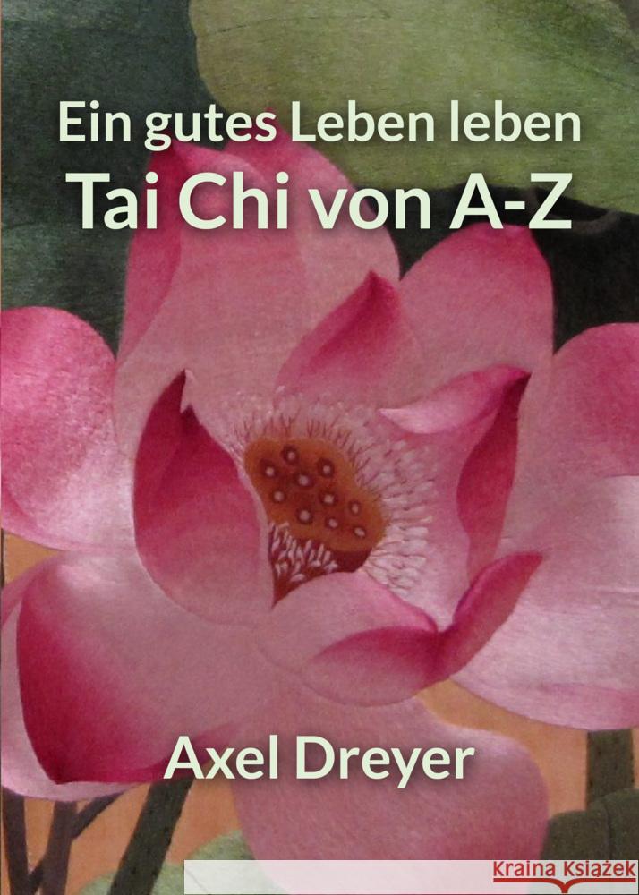 Tai Chi von A-Z Dreyer, Axel 9783935367936 Lotus Press - książka