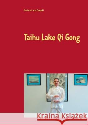 Taihu Lake Qi Gong Hartmut Vo 9783751916479 Books on Demand - książka