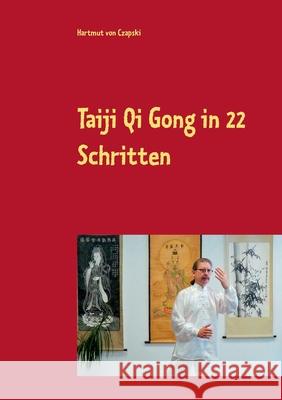 Taiji Qi Gong in 22 Schritten Hartmut Vo 9783749469413 Books on Demand - książka