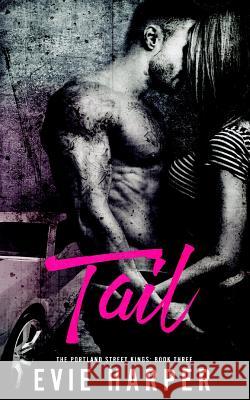 Tail Evie Harper 9781548666811 Createspace Independent Publishing Platform - książka