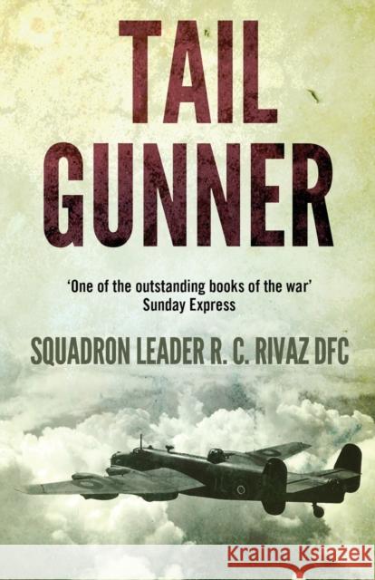 Tail Gunner R. C. Rivaz 9781839011801 Lume Books - książka