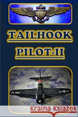 Tailhook Pilot-II Wayne Fox 9781088723173 Independently Published - książka