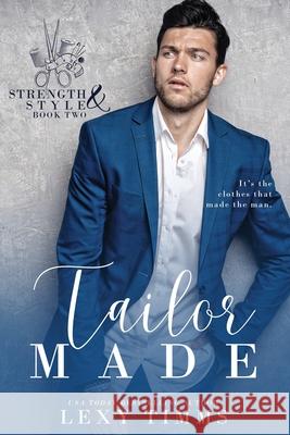 Tailor Made Timms Lexy Timms 9798544929048 Independently published - książka