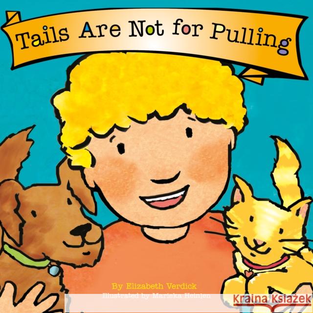 Tails are Not for Pulling (Best Behavior) Elizabeth Verdick 9781802636581 Sweet Cherry Publishing - książka