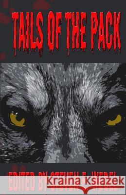 Tails of the Pack Steven E. Wedel Frog Jones Steven E. Wedel 9781533665676 Createspace Independent Publishing Platform - książka