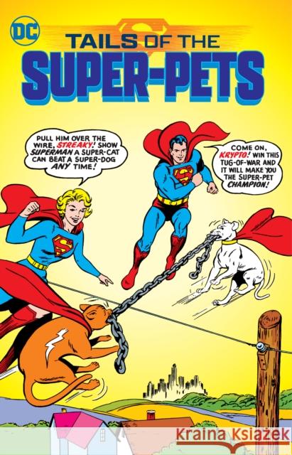 Tails of the Super-Pets Various                                  Various 9781779513397 DC Comics - książka