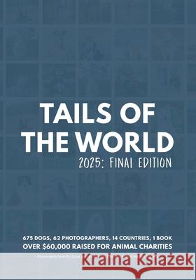 Tails of the World: 2025 (Softcover) Caitlin J. McColl 9780648451983 Tails of the World - książka