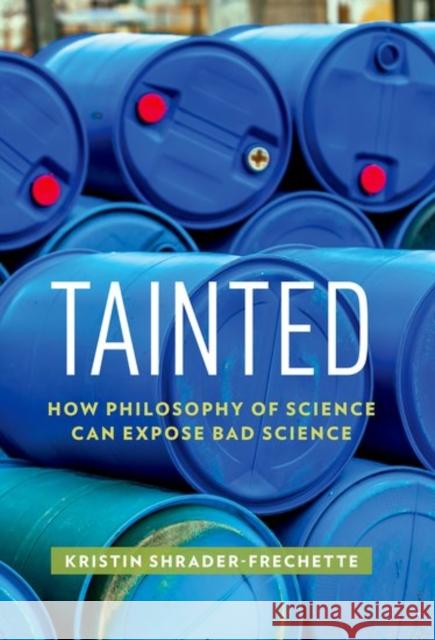 Tainted Kristin Shrader-Frechette 9780190603816 Oxford University Press, USA - książka