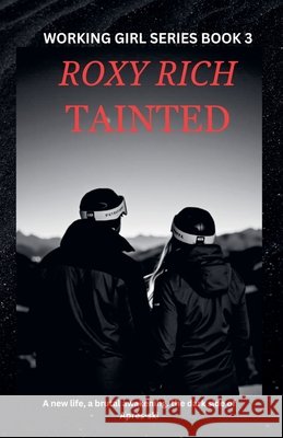 Tainted Roxy Rich 9798224776320 Roxy Rich - książka
