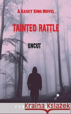 Tainted Rattle Paula Nevins 9781088167373 Crime Thriller - książka
