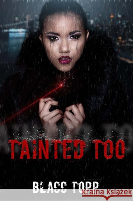 Tainted Too Blacc Topp 9781645566595 Kensington Publishing - książka