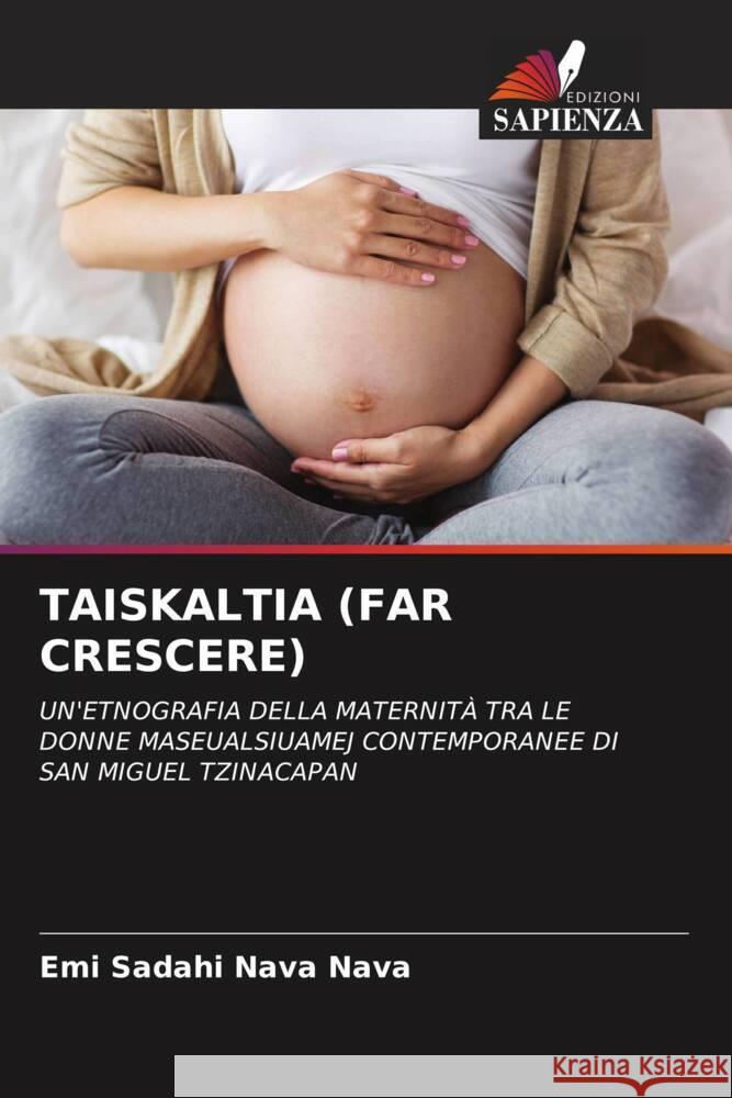 TAISKALTIA (FAR CRESCERE) Sadahi Nava Nava, Emi 9786205167748 Edizioni Sapienza - książka