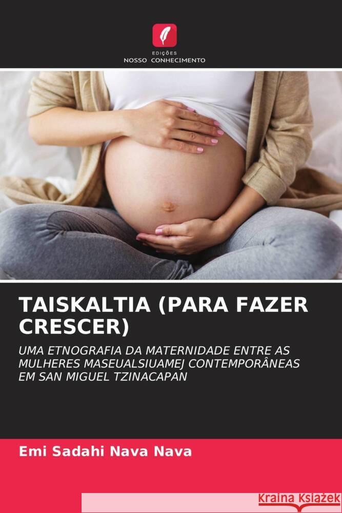 TAISKALTIA (PARA FAZER CRESCER) Sadahi Nava Nava, Emi 9786205167717 Edições Nosso Conhecimento - książka