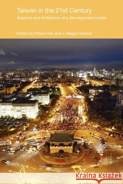 Taiwan in the 21st Century: Aspects and Limitations of a Development Model Greene, J. Megan 9780415666398 Routledge - książka