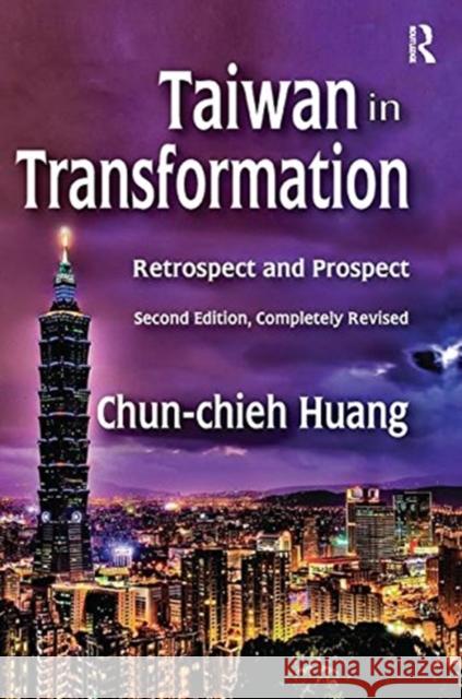 Taiwan in Transformation: Retrospect and Prospect Chun-Chieh Huang 9781138515208 Routledge - książka