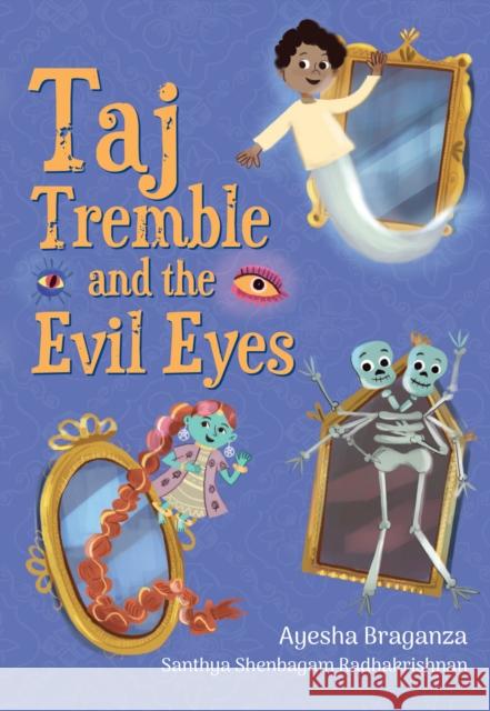 Taj Tremble and the Evil Eyes: Fluency 6 Santhya Shenbagam Radhakrishnan 9780008681081 HarperCollins Publishers - książka