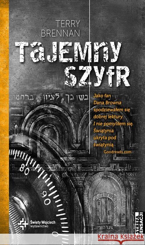 Tajemny szyfr Brennan Terry 9788380651296 Święty Wojciech - książka