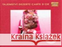Tajemství dezertů Carte d´Or Vladimír Krofta 9788090425002 Geronimo Collection - książka