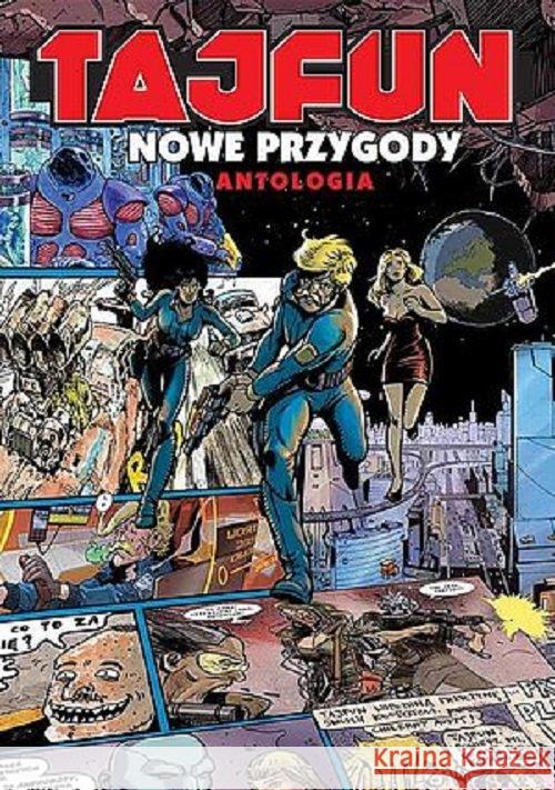 Tajfun. Nowe przygody. Antologia Cabała Nikodem Kmiołek Adam 9788395505928 Planeta Komiksów - książka