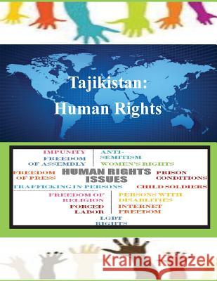 Tajikistan: Human Rights United States Department of State 9781502879295 Createspace - książka
