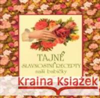 Tajné slavnostní recepty naší babičky Klára Trnková 9788087209264 Studio Trnka - książka