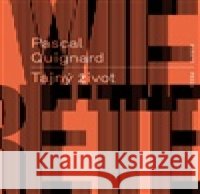 Tajný život Pascal Quignard 9788088641186 RUBATO - książka