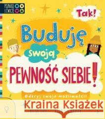 Tak! Buduję swoją pewność siebie Beth Cox 9788365793652 Smart Books - książka