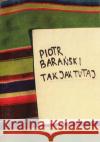 Tak jak tutaj Barański Piotr 9788363906689 Mamiko