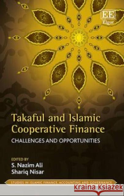 Takaful and Islamic Cooperative Finance: Challenges and Opportunities    9781785363351 Edward Elgar Publishing Ltd - książka