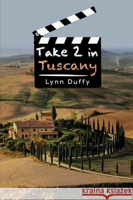 Take 2 in Tuscany Lynn Duffy 9781528916929 Austin Macauley - książka