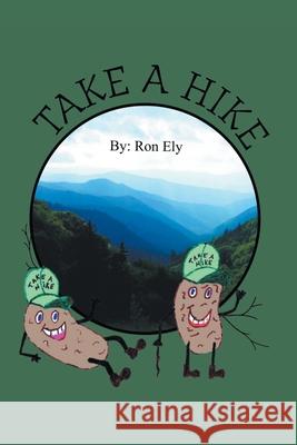Take A Hike Ron Ely 9781639856183 Fulton Books - książka