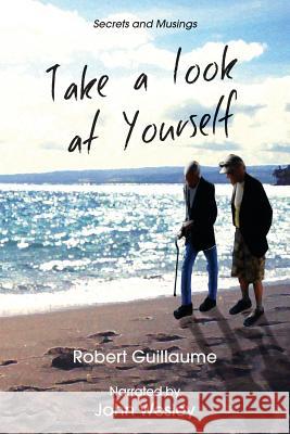 Take a Look at Yourself: Secrets and Musings Robert Guillaume 9781500165987 Createspace - książka