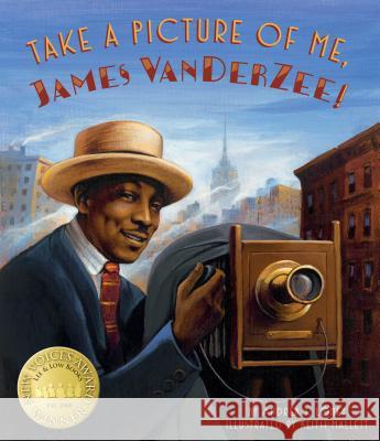 Take a Picture of Me, James Van Der Zee! Andrea J. Loney Keith Mallett 9781620142608 Lee & Low Books - książka