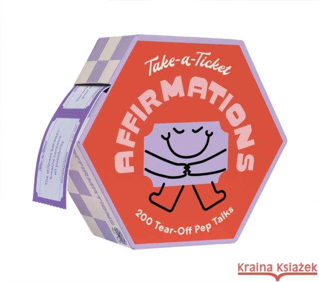 Take-a-Ticket: Affirmations: 200 Tear-Off Pep Talks Chronicle Books 9781797225739 Chronicle Books - książka